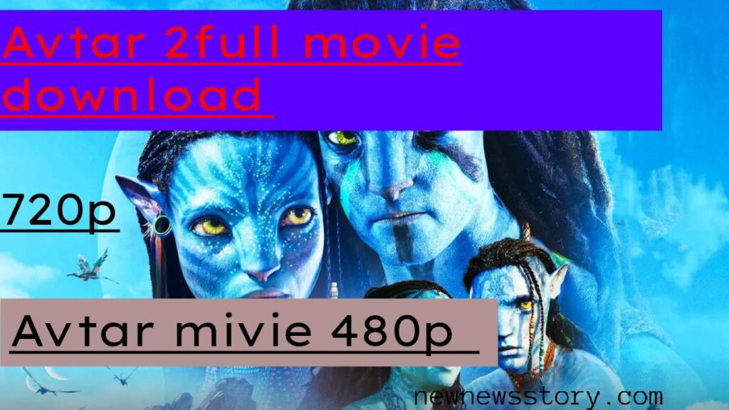 Avatar 2 movie download filmyzilla, 480p, 720p
